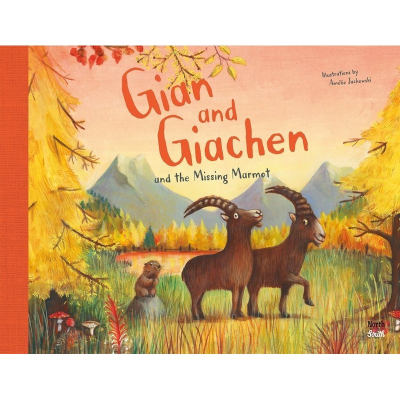 Gian and Giachen and the Missing Marmot von Nord-Süd-Verlag
