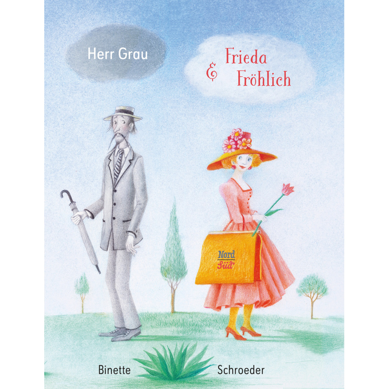 Herr Grau & Frieda Fröhlich von Nord-Süd-Verlag