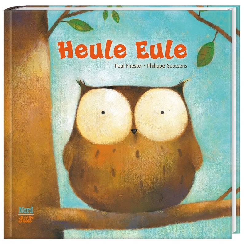 Heule Eule von Nord-Süd-Verlag
