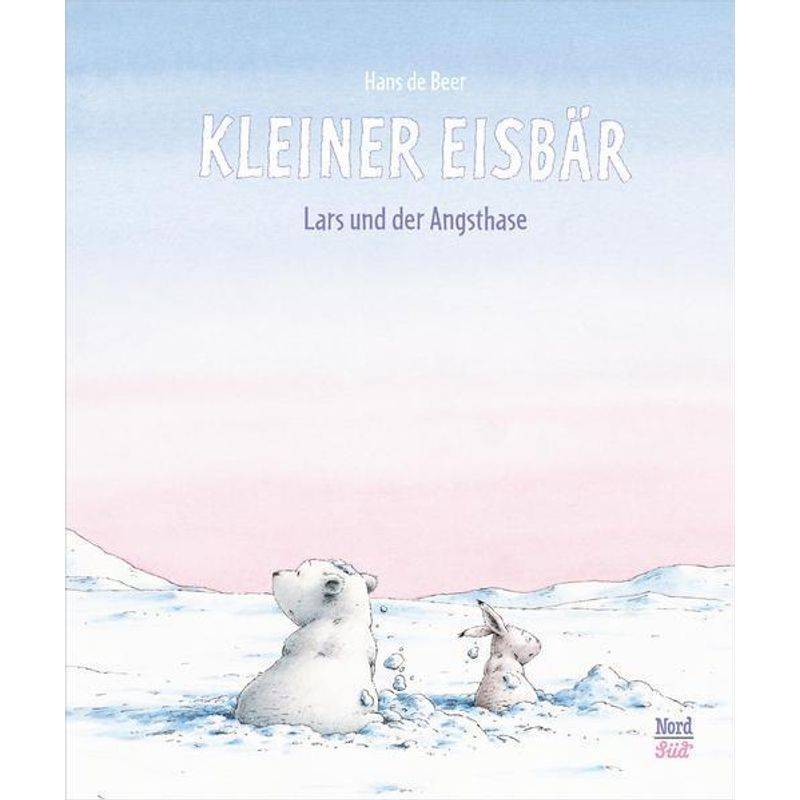 Kleiner Eisbär - Lars und der Angsthase von Nord-Süd-Verlag