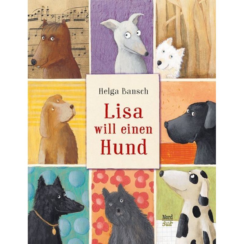 Lisa will einen Hund von Nord-Süd-Verlag