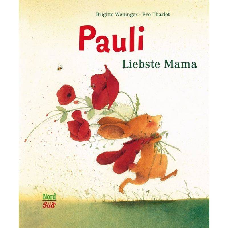 Pauli - Liebste Mama von Nord-Süd-Verlag