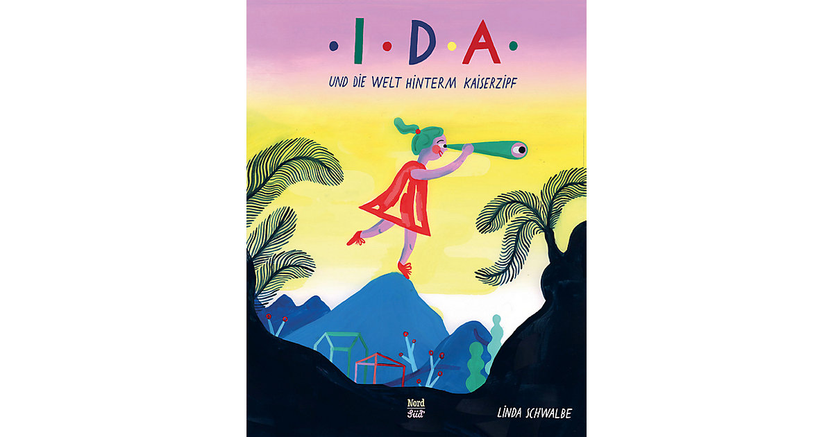 Buch - Ida und die Welt hinterm Kaiserzipf Buch - Ida und die Welt hinterm Kaiserzipf von NordSüd Verlag