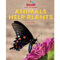Animals Help Plants von Norwood House Pr