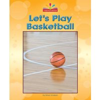 Let's Play Basketball von Norwood House Pr