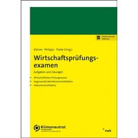 Wirtschaftsprüfungsexamen. Aufgaben und Lösungen von Nwb Verlag