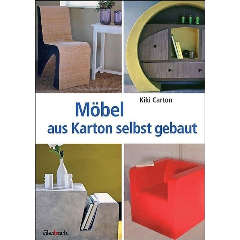 Möbel aus Karton selbst gebaut von Ökobuch Verlag u. Versand