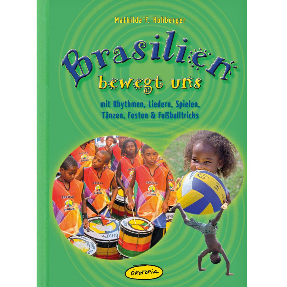 Ökotopia Brasilien bewegt uns Kinderbuch von Ökotopia