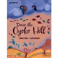 Readerful Books for Sharing: Year 6/Primary 7: Down the Oyoko Hill von OUP Oxford