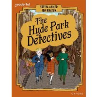 Readerful Books for Sharing: Year 6/Primary 7: The Hyde Park Detectives von OUP Oxford