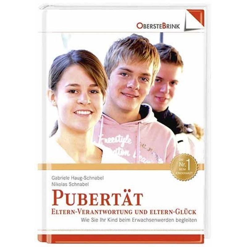 Pubertät: Eltern-Verantwortung und Eltern-Glück von Oberstebrink