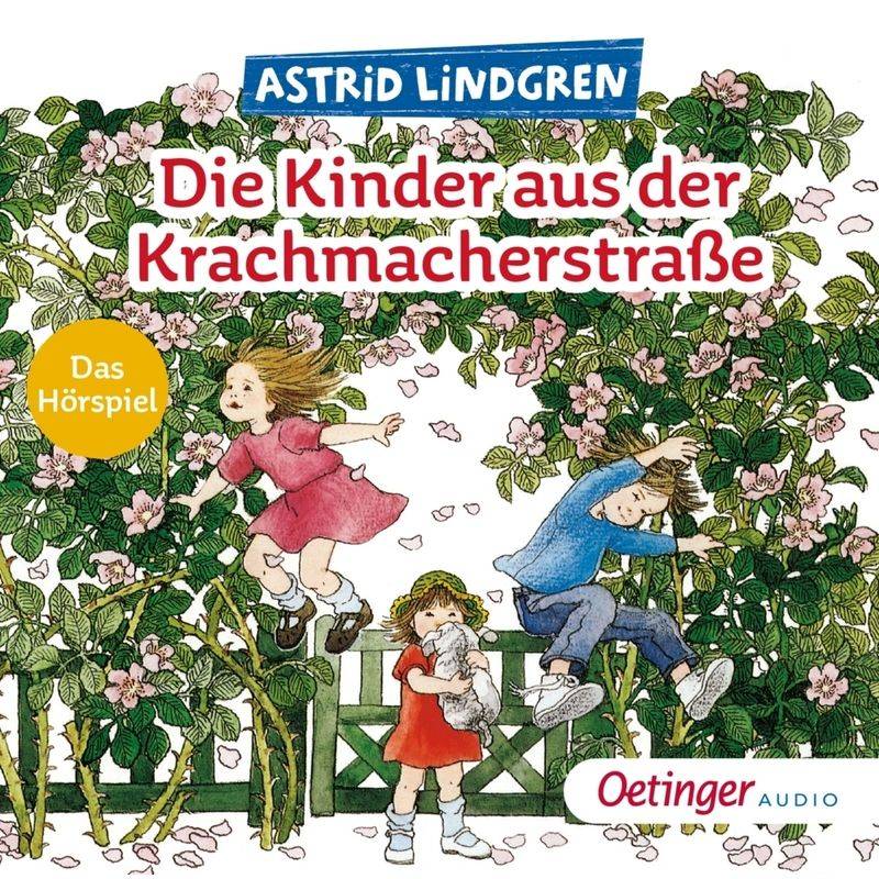Die Kinder aus der Krachmacherstraße,1 Audio-CD von Oetinger Media