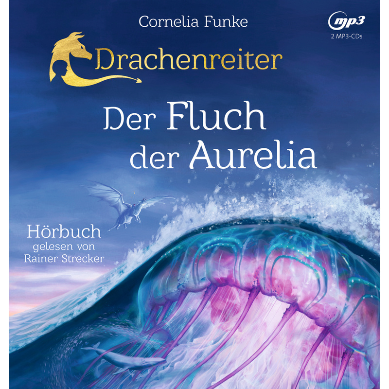 Drachenreiter - 3 - Der Fluch der Aurelia von Oetinger Media