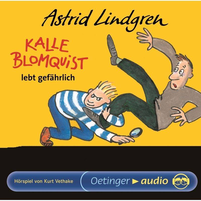 Kalle Blomquist 2. Kalle Blomquist lebt gefährlich,1 Audio-CD von Oetinger Media