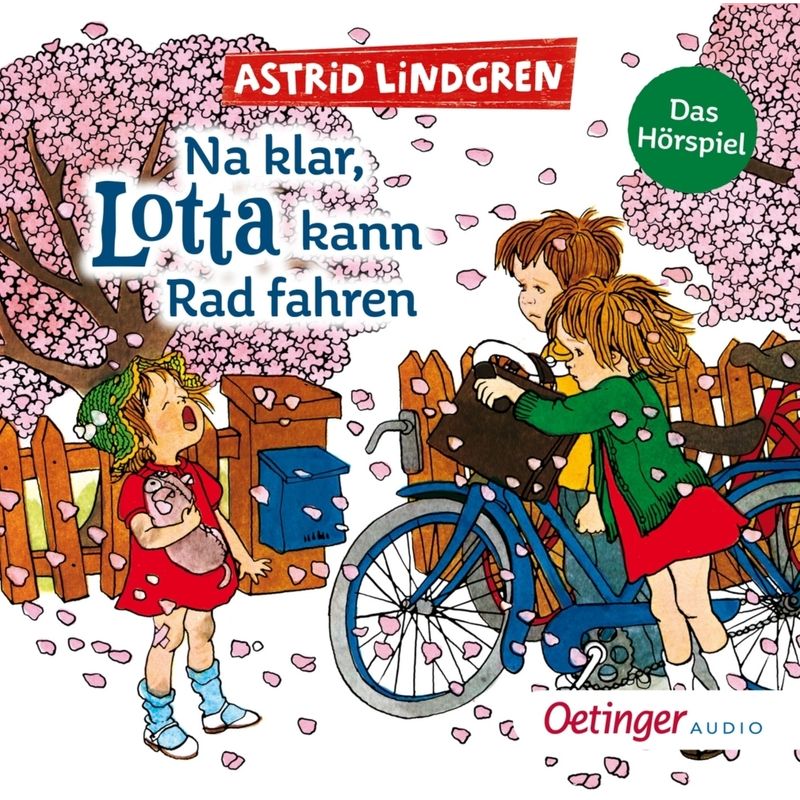 Na klar, Lotta kann Rad fahren,1 Audio-CD von Oetinger Media