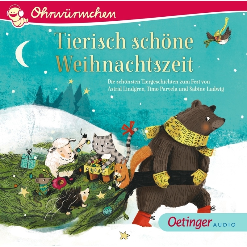 Tierisch schöne Weihnachtszeit,1 Audio-CD von Oetinger Media