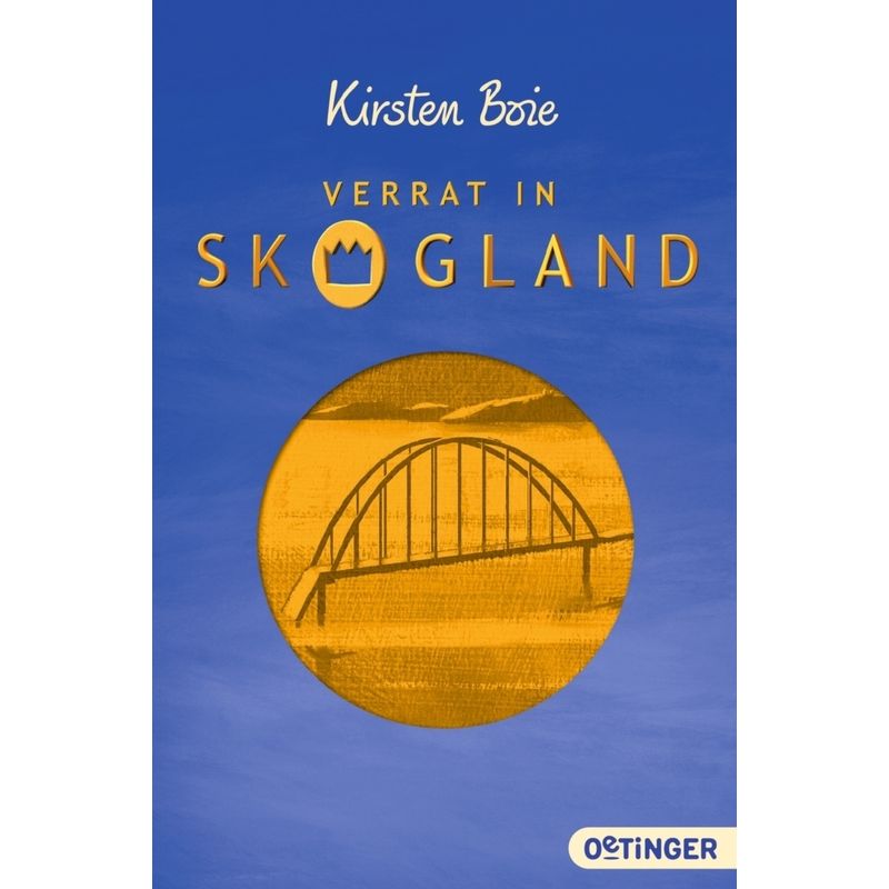 Verrat in Skogland / Skogland Bd.2 von Oetinger Taschenbuch