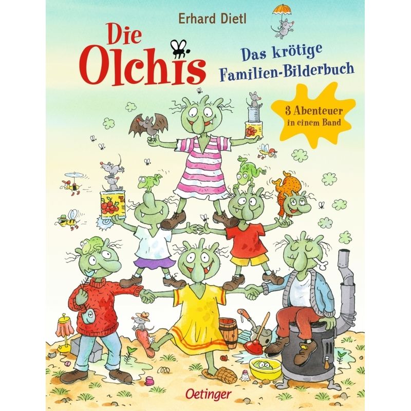 Die Olchis. Das krötige Familien-Bilderbuch von Oetinger