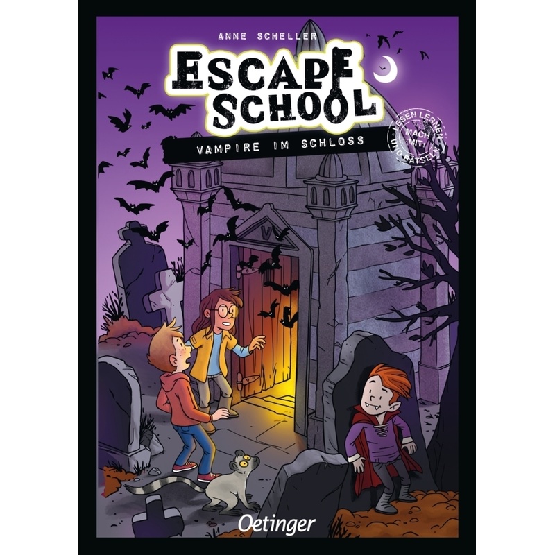 Escape School 5. Vampire im Schloss von Oetinger
