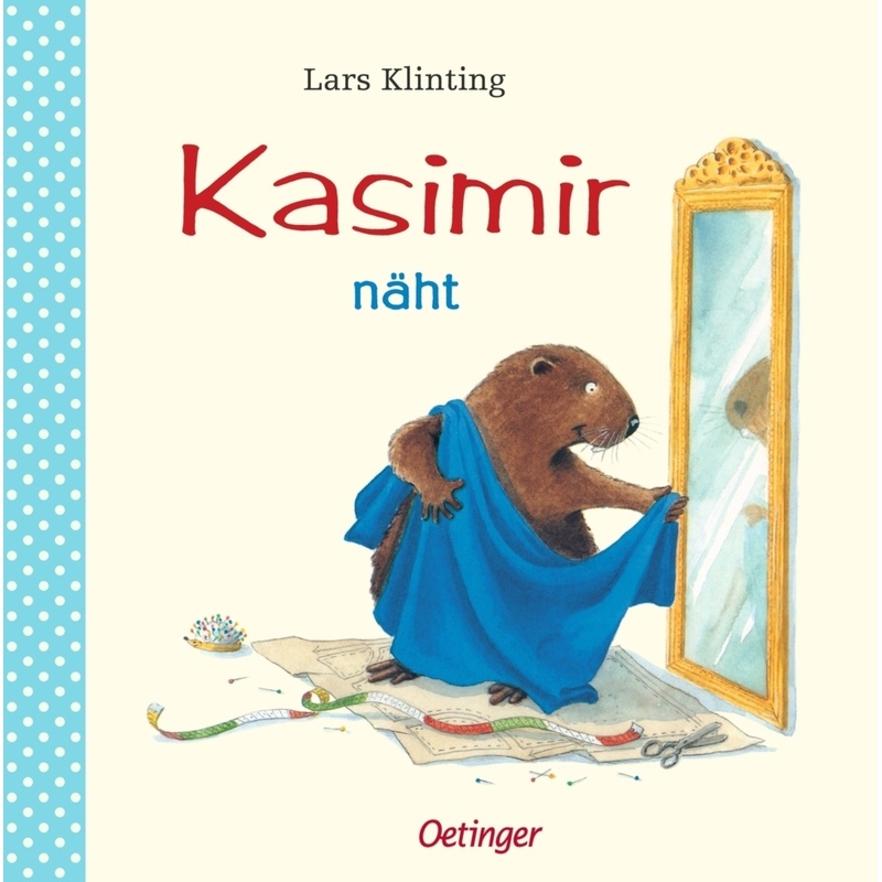 Kasimir näht / Kasimir Bd.5 von Oetinger