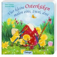 OETINGER 978-3-7891-0778-8 Vier kleine Osterküken malen eins, zwei, drei von Oetinger
