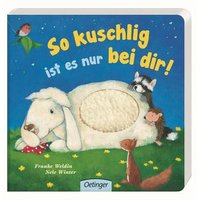 OETINGER 978-3-7891-0865-5 So kuschlig ist es nur bei dir von Oetinger