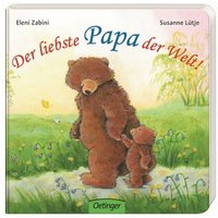 OETINGER 978-3-7891-7350-9 Der liebste Papa der Welt! OETINGER 978-3-7891-7350-9 Der liebste Papa der Welt! von Oetinger