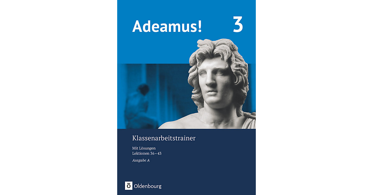 Buch - Adeamus!, Ausgabe A: Klassenarbeitstrainer von Oldenbourg Schulbuchverlag
