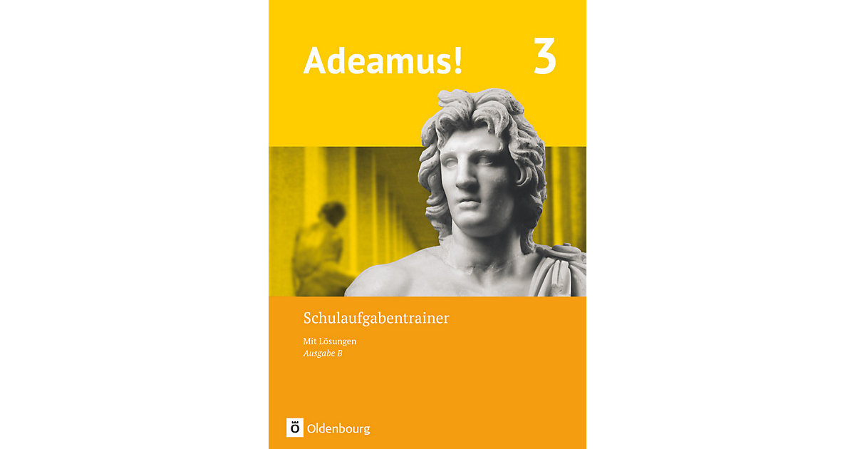 Buch - Adeamus! - Ausgabe B - Latein als 1. Fremdsprache - Band 3 von Oldenbourg Schulbuchverlag