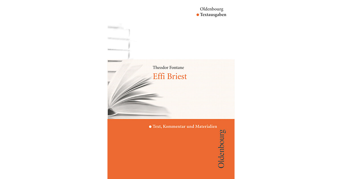 Buch - Effi Briest Buch - Effi Briest von Oldenbourg Schulbuchverlag