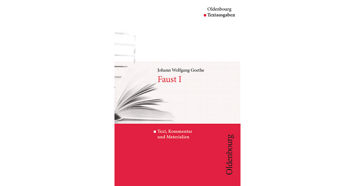 Buch - Faust I Buch - Faust I von Oldenbourg Schulbuchverlag