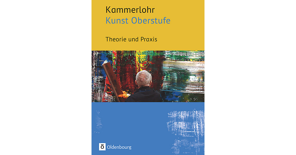 Buch - Kammerlohr: Kunst Oberstufe Buch - Kammerlohr: Kunst Oberstufe von Oldenbourg Schulbuchverlag