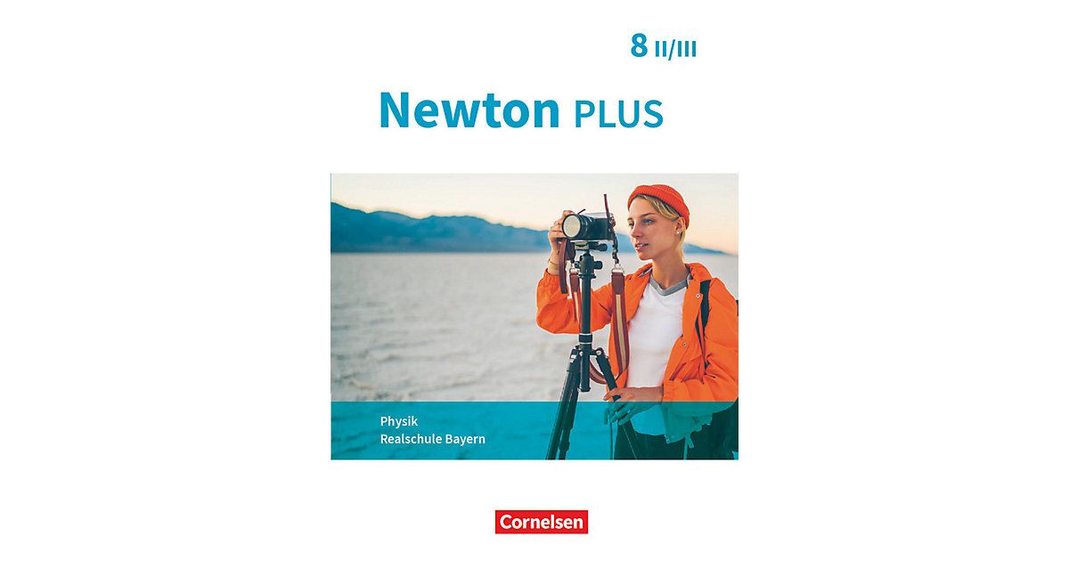 Buch - Newton plus - Realschule Bayern: 8. Jahrgangsstufe - Wahlpflichtfächergruppe II-III - Schülerbuch Buch - Newton plus - Realschule Bayern: 8. Jahrgangsstufe - Wahlpflichtfächergruppe II-III - Schülerbuch von Oldenbourg Schulbuchverlag