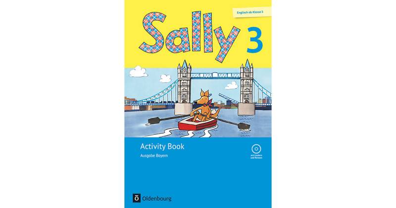 Buch - Sally, Ab Klasse 3, Ausgabe Bayern, Neubearbeitung: 3. Schuljahr, Activity Book mit Audio-CD von Oldenbourg Schulbuchverlag