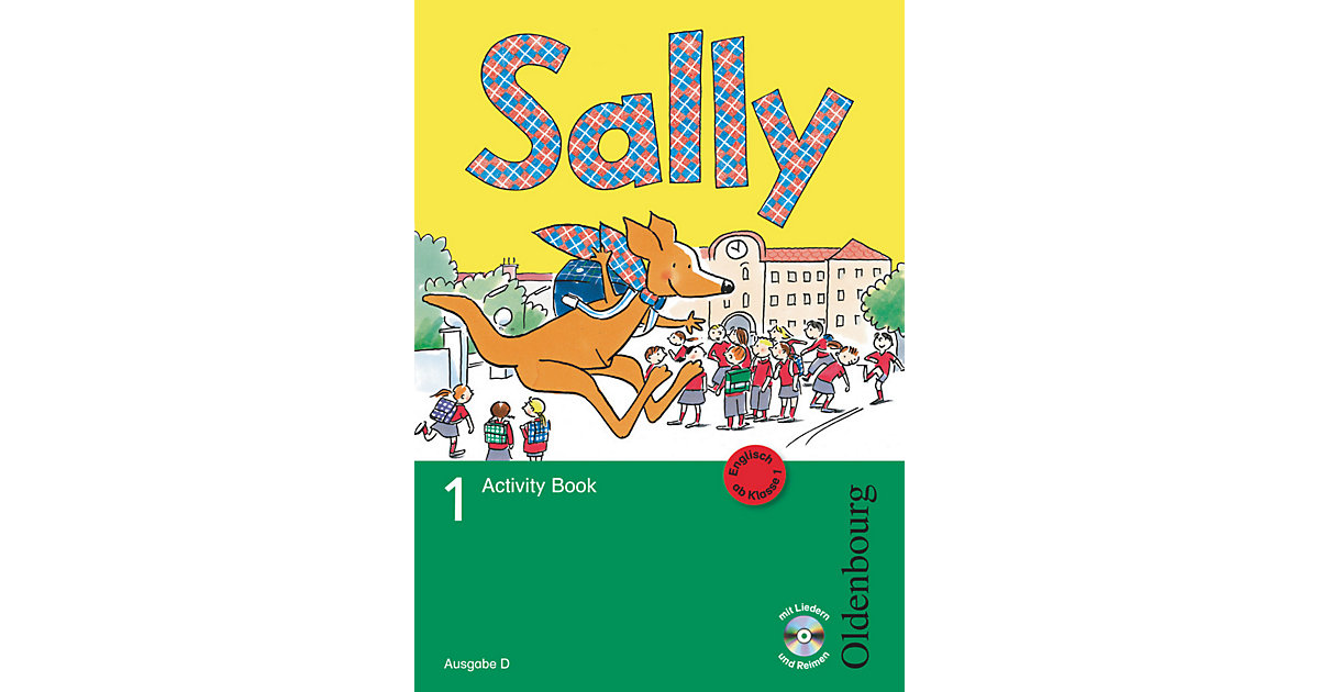 Buch - Sally, Ausgabe Baden-Württemberg, Brandenburg, Mecklenburg-Vorpommern und Rheinland-Pfalz: 1. Schuljahr, Activity Book m. Audio-CD (Att8:BandNrText: 00437) von Oldenbourg Schulbuchverlag
