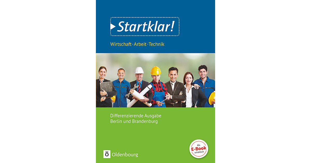 Buch - Startklar! - Differenzierende Ausgabe - Sekundarstufe I Berlin und Brandenburg: Schülerbuch Buch - Startklar! - Differenzierende Ausgabe - Sekundarstufe I Berlin und Brandenburg: Schülerbuch von Oldenbourg Schulbuchverlag