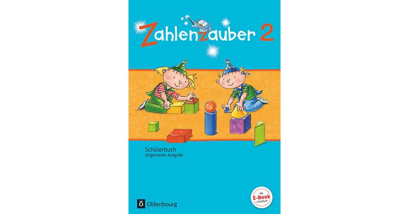 Buch - Zahlenzauber, Allgemeine Ausgabe 2016: 2. Schuljahr, Schülerbuch von Oldenbourg Schulbuchverlag