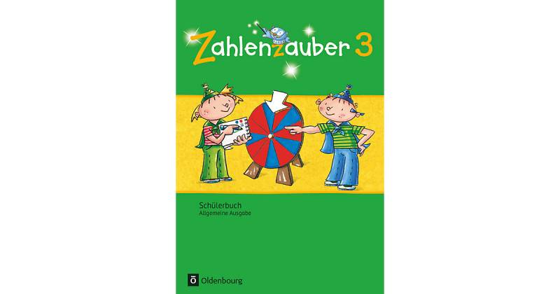 Buch - Zahlenzauber, Allgemeine Ausgabe 2016: 3. Schuljahr, Schülerbuch von Oldenbourg Schulbuchverlag