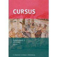Cursus - Ausgabe A. Arbeitsheft 3 mit Lösungen von Oldenbourg Schulbuchverlag