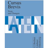 Cursus Brevis - Einbändiges Unterrichtswerk für spät beginnendes Latein - Ausgabe für alle Bundesländer von Oldenbourg Schulbuchverlag