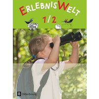 ErlebnisWelt 1/2 Schülerbuch. Bayern von Oldenbourg Schulbuchverlag
