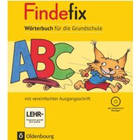 Findefix Wörterbuch in vereinfachter Ausgangsschrift mit CD-ROM von Oldenbourg Schulbuchverlag