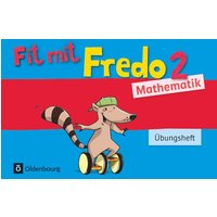 Fredo Mathematik Ausgabe A 2. Schuljahr. Übungsheft von Oldenbourg Schulbuchverlag