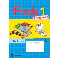 Fredo - Mathematik 1. Schuljahr - Zu allen Ausgaben - Förderheft von Oldenbourg Schulbuchverlag