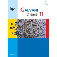 Galvani Chemie 11 Ausgabe B von Oldenbourg Schulbuchverlag