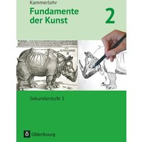 Kammerlohr - Fundamente der Kunst 2 - Schülerbuch von Oldenbourg Schulbuchverlag