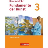 Kammerlohr - Fundamente der Kunst - Band 3 von Oldenbourg Schulbuchverlag