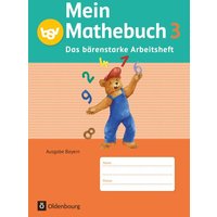 Mein Mathebuch 3. Jahrgangsstufe. Arbeitsheft mit Kartonbeilagen Bayern von Oldenbourg Schulbuchverlag