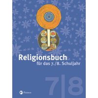 Religionsbuch für das 7./8. Schuljahr - Neuausgabe von Oldenbourg Schulbuchverlag