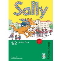 Sally 1. und 2. Schuljahr. Activity Book mit Audio-CD und Kartonbeilagen. Ausgabe E für NRW - Englisch ab Klasse 1 von Oldenbourg Schulbuchverlag